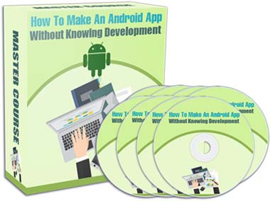 How To Create An Android App Even If You Don't Know Development