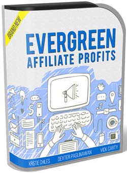 Evergreen Affiliate Profits