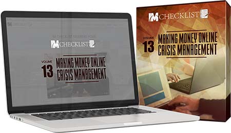 IM Checklist Volume 13: Make Money Online Crisis Management