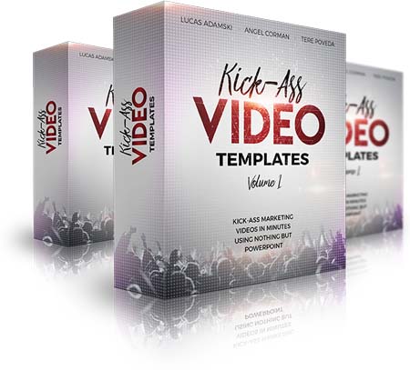 Kick-Ass Video Templates