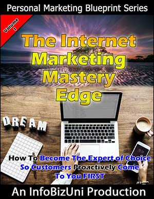 IMMASTERY: The Internet Marketing Mastery Edge